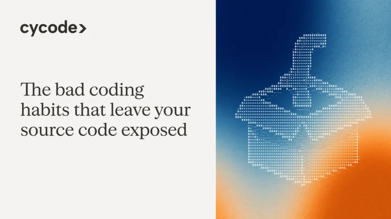 The Bad Coding Habits That Leave Your Source Code Exposed blog cover