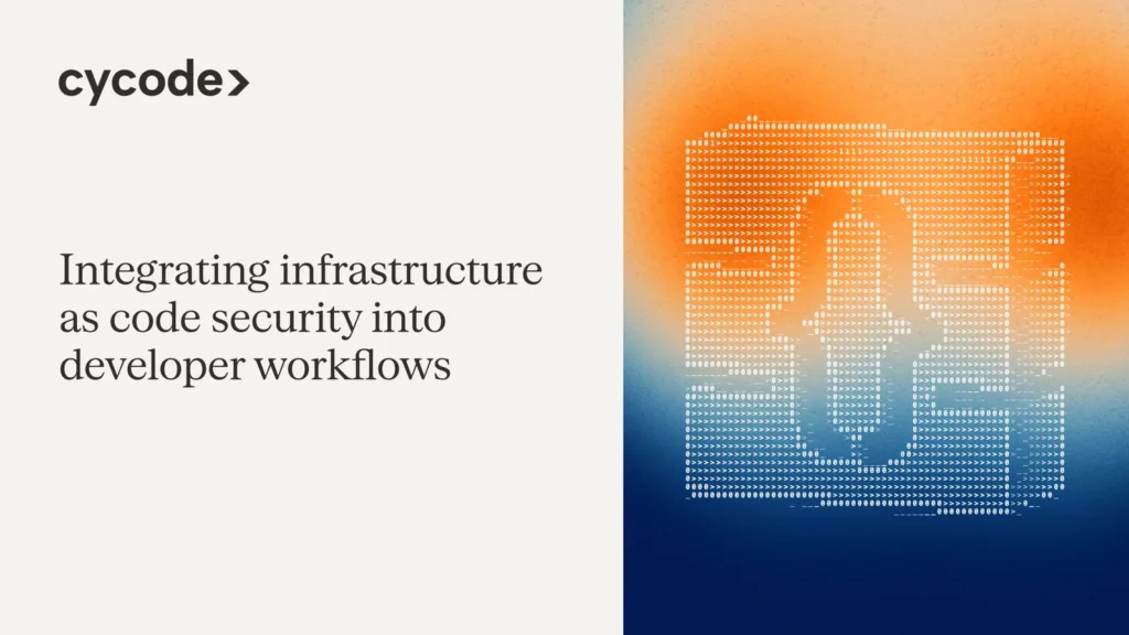 Integrating Infrastructure as Code Security into Developer Workflows blog cover