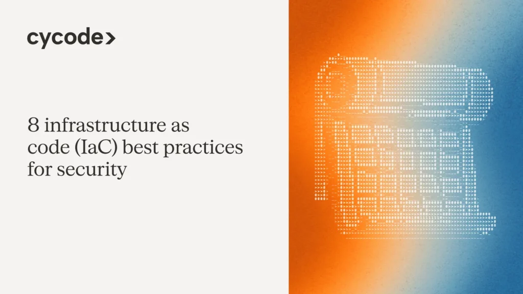 8 Infrastructure as Code (IaC) Best Practices for Security blog cover