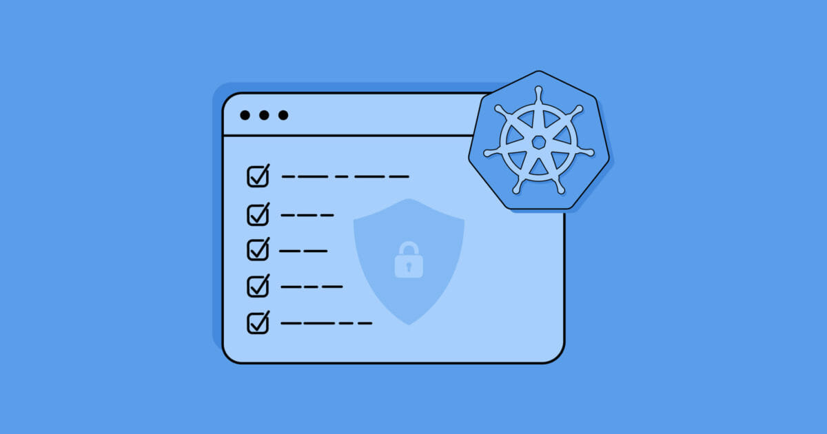 8 Best Practices To Improve Kubernetes Security Updated 2021 | Cycode