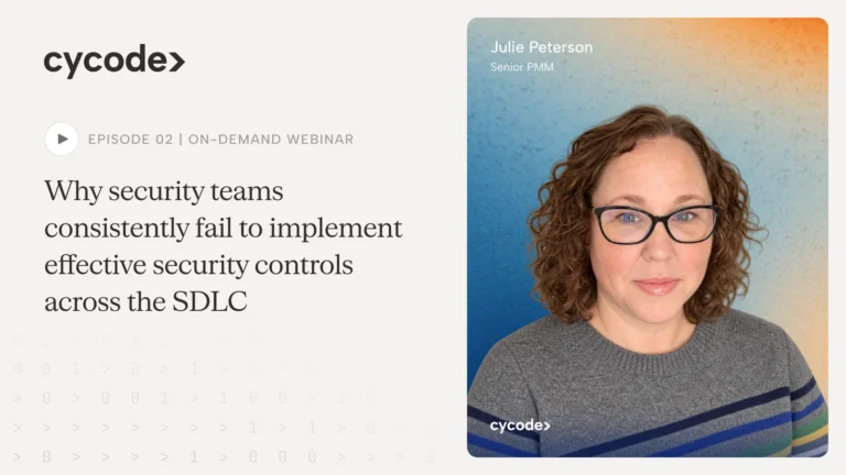 Why Security Teams Consistently Fail to Implement Effective Security Controls Across the SDLC webinar cover