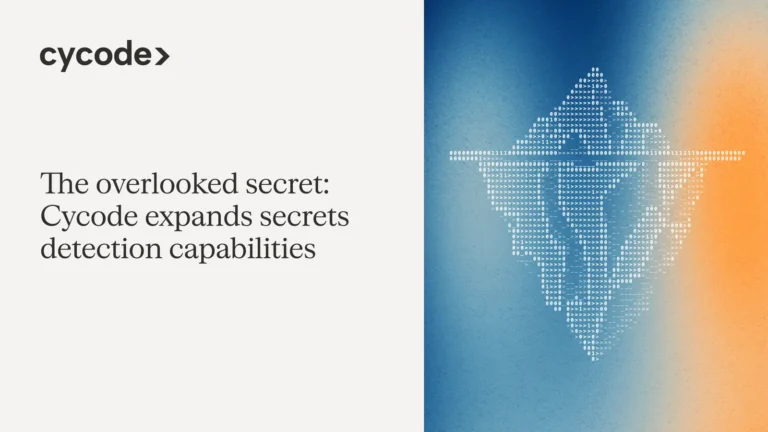 The Overlooked Secret: Cycode Expands Secrets Detection Capabilities blog cover