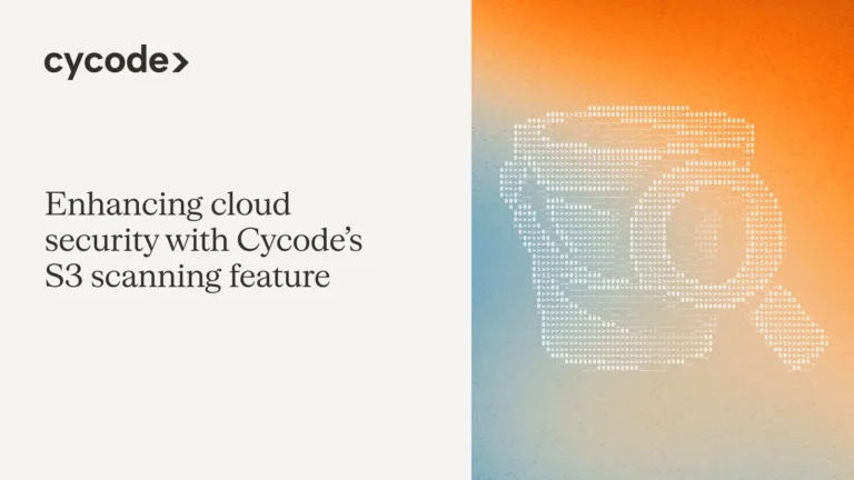 Enhancing Cloud Security with Cycode’s S3 Scanning Feature blog cover