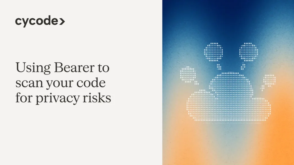 Using Bearer to scan your code for Privacy risks blog cover