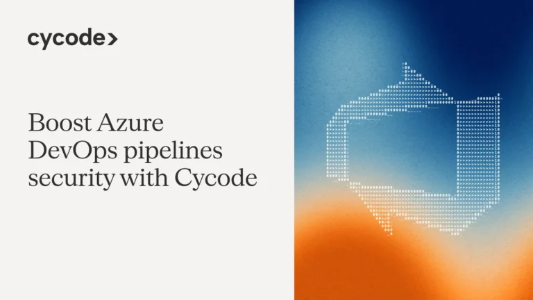Boost Azure DevOps Pipelines Security with Cycode blog cover