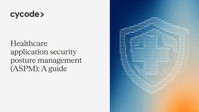 Healthcare Application Security Posture Management (ASPM): A Guide blog cover