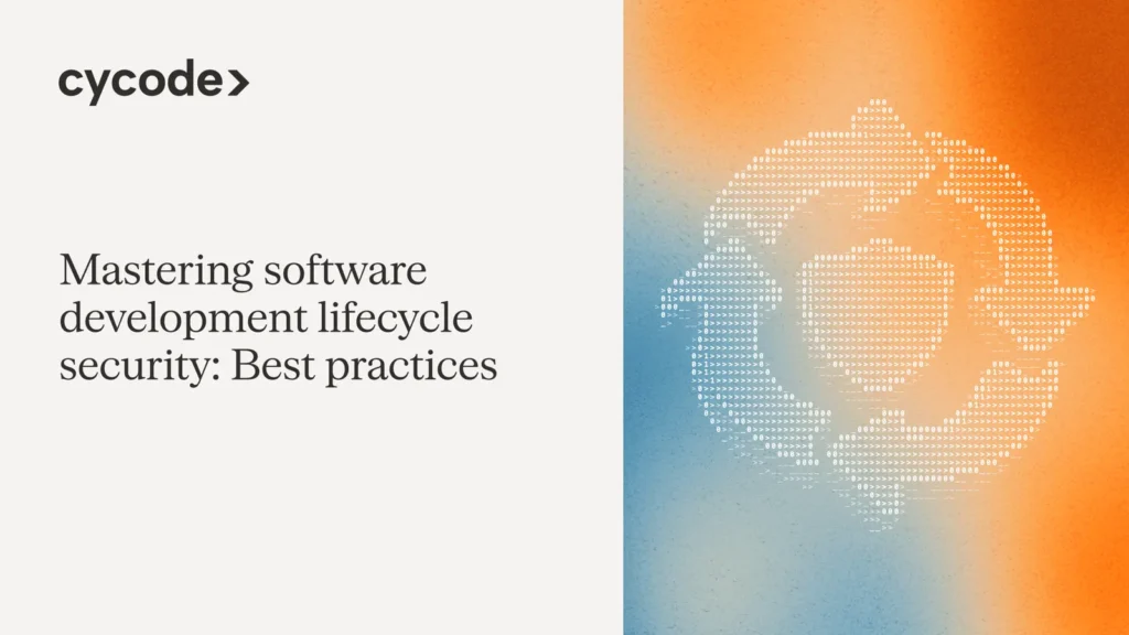 Mastering Software Development Lifecycle Security: Best Practices blog cover