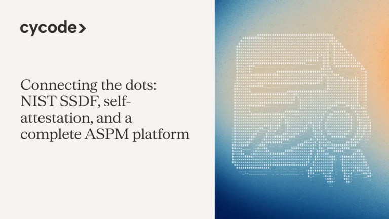 Connecting the Dots: NIST SSDF, Self-Attestation, and a Complete ASPM Platform blog cover