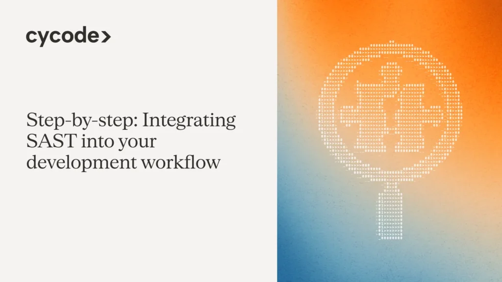 Step-by-Step: Integrating SAST into Your Development Workflow blog cover