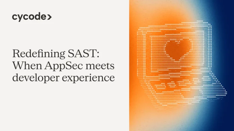 Redefining SAST: When AppSec Meets Developer Experience blog cover