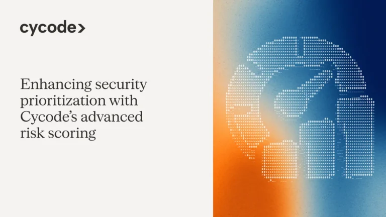 Enhancing Security Prioritization with Cycode’s Advanced Risk Scoring blog cover
