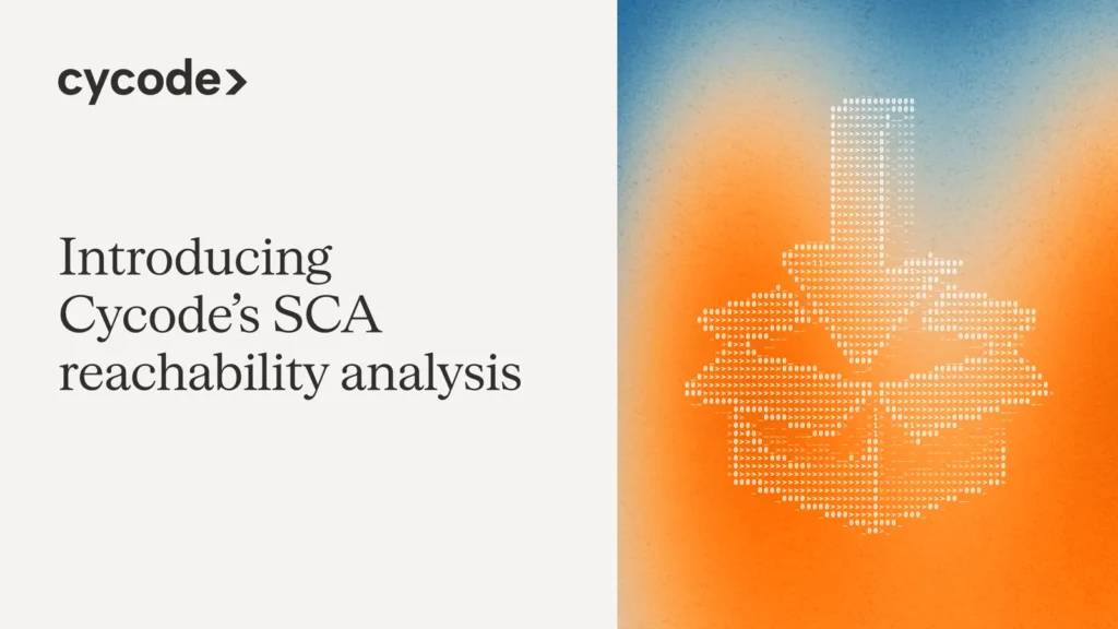 Introducing Cycode’s SCA Reachability Analysis blog cover