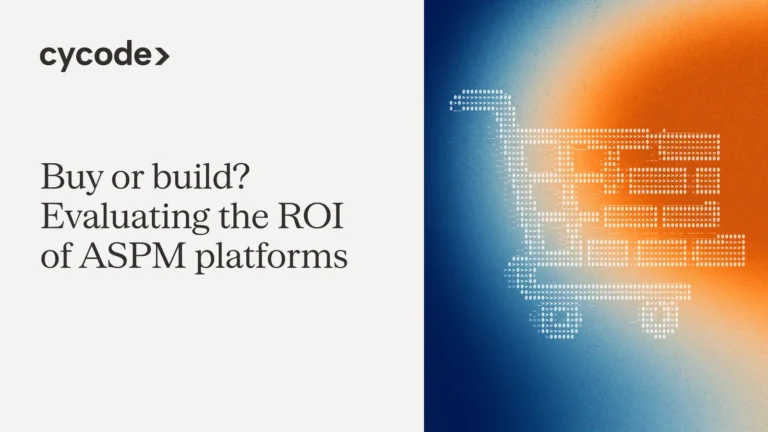 Buy or Build? Evaluating the ROI of ASPM Platforms blog cover