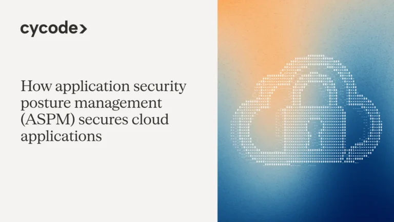 How Application Security Posture Management (ASPM) Secures Cloud Applications blog cover