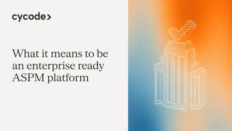 What it Means to be an Enterprise Ready ASPM Platform blog cover