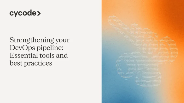 Strengthening Your DevOps Pipeline: Essential Tools and Best Practices blog cover