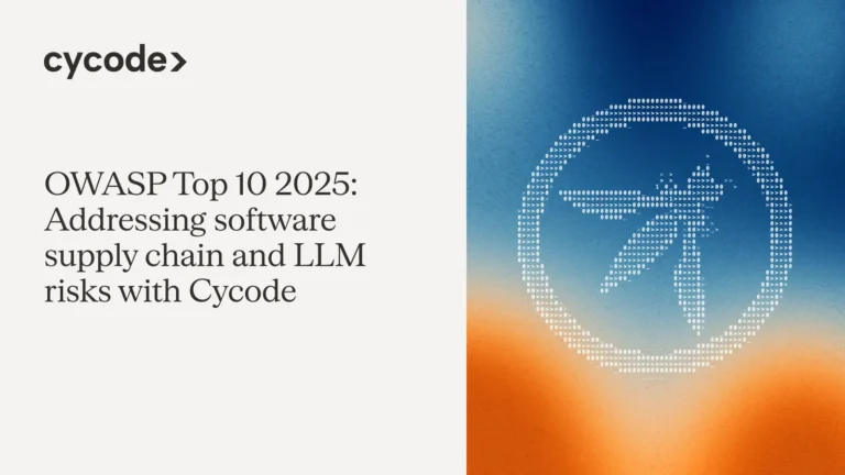 OWASP Top 10 2025: Addressing Software Supply Chain and LLM Risks with Cycode blog cover
