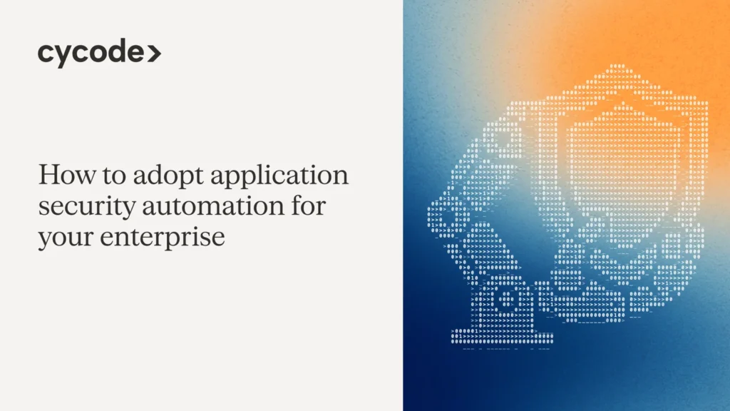 How to Adopt Application Security Automation for Your Enterprise blog cover