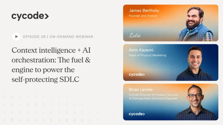 Context Intelligence + AI Orchestration: The Fuel & Engine to Power the Self-Protecting SDLC webinar cover