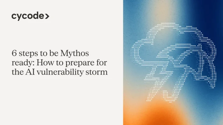 6 Steps to be Mythos Ready: How to Prepare for the AI Vulnerability Storm blog cover