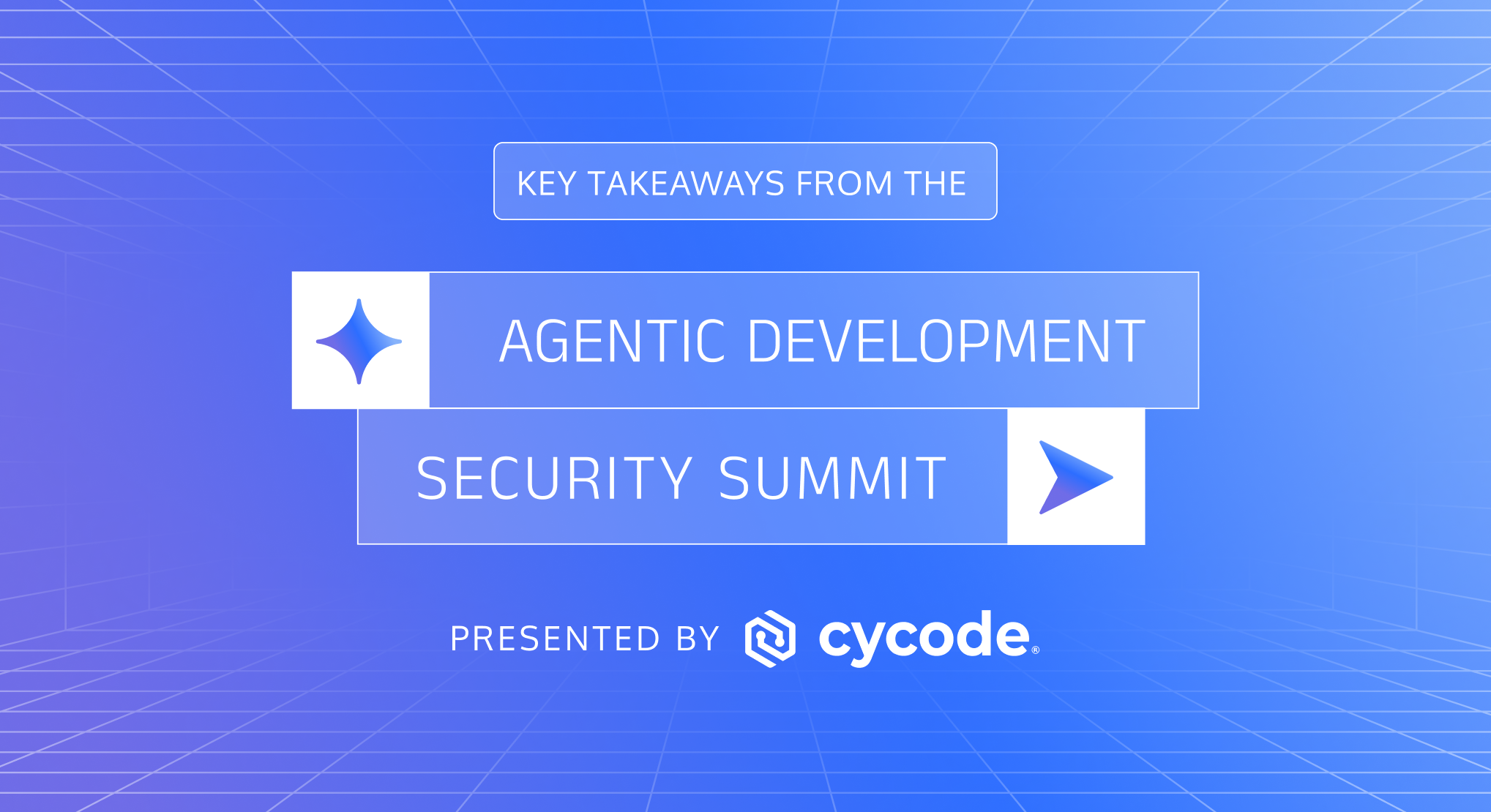 Recap | Agentic Development Security Summit