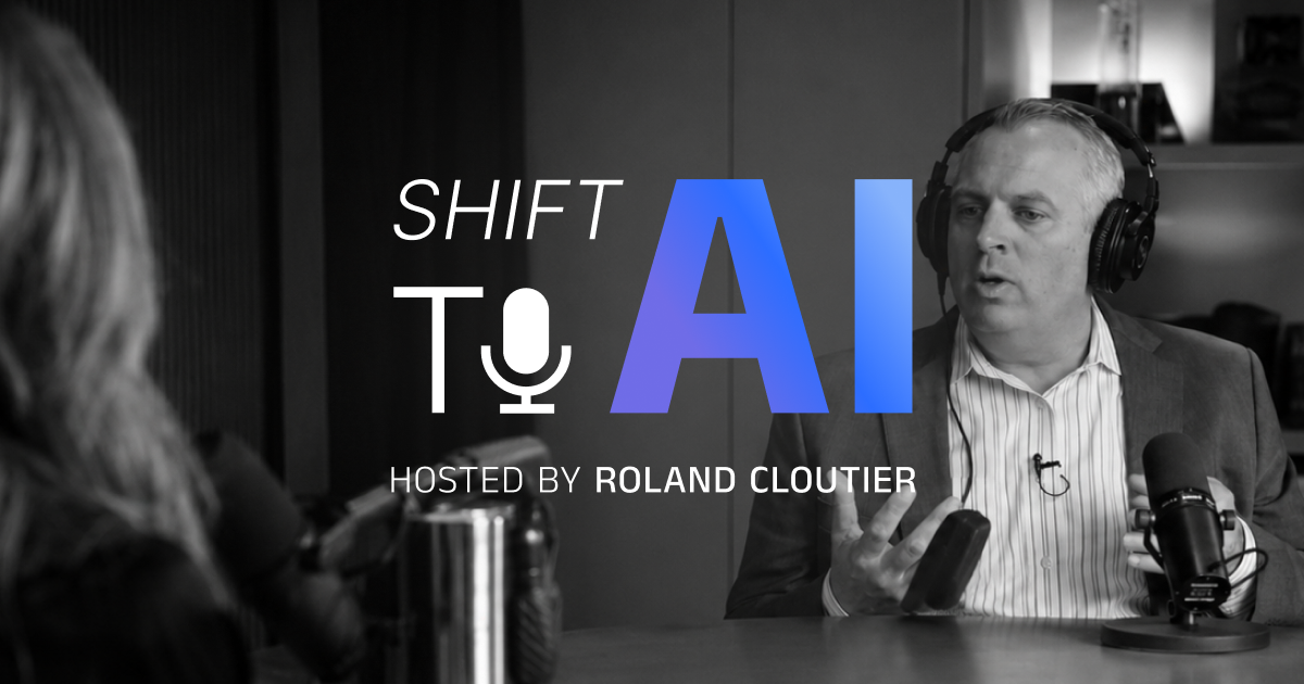 Shift to AI Podcast